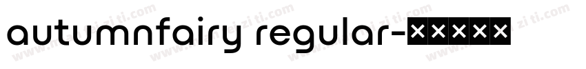 autumnfairy regular字体转换